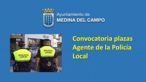 convocatoria-plazas-policia-medina-campo-oct-2016