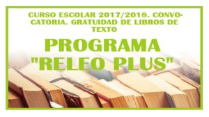 Programa RELEO PLUS Curso escolar 2017-2018 Gratuidad libros