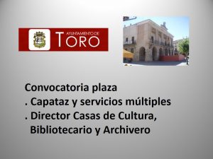 Convocatoria plaza capataz y director cultura toro ago-2017