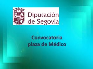 convocatoria plaza medico diput segovia oct-2017
