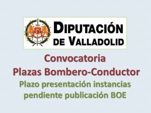 Convocatoria bombero-conductor diputac Valladolid jun-2016