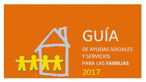 Guía ayudas sociales y servicios familias 2017
