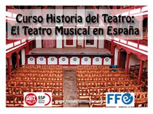 Curso Historia Teatro El Teatro Musical en España