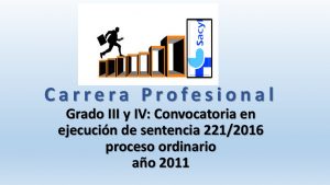 Carrera Profesional sentencia grado III y IV abr-2018