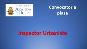 Ayto aranda Inspector urbanista oct-2019