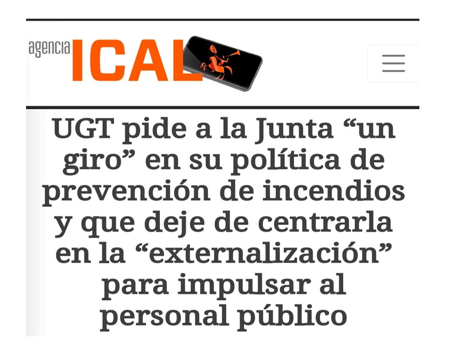 UGT pide a la Junta «un giro» en su política de prevención de incendios ...